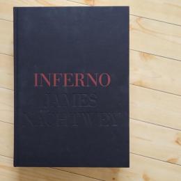 INFERNO JAMES NACHTWEY ジェームズ・ナクトウェイ写真集