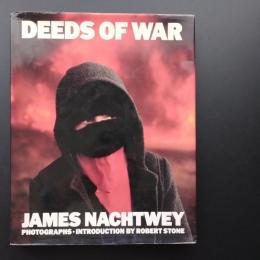 DEEDS OF WAR JAMES NACHTWEY ジェームズ・ナクトウェイ写真集