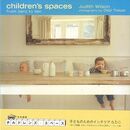 ｃｈｉｌｄｒｅｎ’ｓ　ｓｐａｃｅｓ