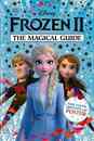 Ｄｉｓｎｅｙ　ＦＲＯＺＥＮⅡ　ＴＨＥ　ＭＡＧＩＣＡＬ　ＧＵＩＤＥ