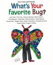 Ｗｈａｔ’ｓ　Ｙｏｕｒ　Ｆａｖｏｒｉｔｅ　Ｂｕｇ？