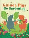 Ｇｕｉｎｅａ　Ｐｉｇｓ　Ｇｏ　Ｇａｒｄｅｎｉｎｇ