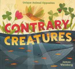 ＣＯＮＴＲＡＲＹ　ＣＲＥＡＴＵＲＥＳ