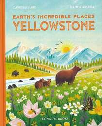 ＹＥＬＬＯＷＳＴＯＮＥ－ＥＡＲＴＨ’Ｓ　ＩＮＣＲＥＤＩＢＬＥ　ＰＬＡＣＥＳ
