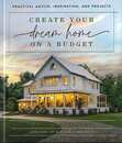 ＣＲＥＡＴＥ　ＹＯＵＲ　ｄｒｅａｍ　ｈｏｍｅ　ＯＮ　Ａ　ＢＵＤＧＥＴ