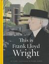 Ｔｈｉｓ　ｉｓ　Ｆｒａｎｋ　Ｌｌｏｙｄ　Ｗｒｉｇｈｔ
