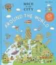 ＭＩＣＥ　ＩＮ　ＴＨＥ　ＣＩＴＹ－ＡＲＯＵＮＤ　ＴＨＥ　ＷＯＲＬＤ