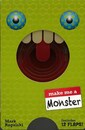 ｍａｋｅ　ｍｅ　ａ　Ｍｏｎｓｔｅｒ