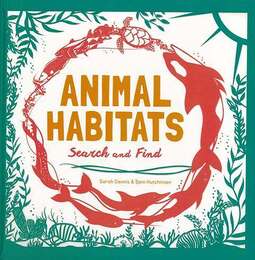 ＡＮＩＭＡＬ　ＨＡＢＩＴＡＴＳ－Ｓｅａｒｃｈ　ａｎｄ　Ｆｉｎｄ