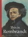 Ｔｈｉｓ　ｉｓ　Ｒｅｍｂｒａｎｄｔ