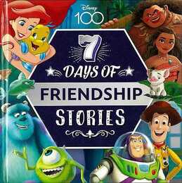 Ｄｉｓｎｅｙ１００　７　ＤＡＹＳ　ＯＦ　ＦＲＩＥＮＤＳＨＩＰ　ＳＴＯＲＩＥＳ