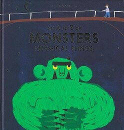 ＡＮ　Ａ　ＴＯ　Ｚ　ＯＦ　ＭＯＮＳＴＥＲＳ　ＡＮＤ　ＭＡＧＩＣＡＬ　ＢＥＩＮＧＳ