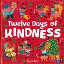 Ｔｗｅｌｖｅ　Ｄａｙｓ　ｏｆ　ＫＩＮＤＮＥＳＳ