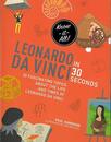 ＬＥＯＮＡＲＤＯ　ＤＡ　ＶＩＮＣＩ　ＩＮ　３０　ＳＥＣＯＮＤＳ