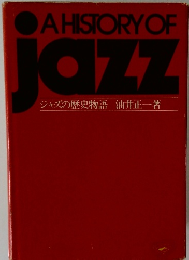A HISTORY OF Jazz