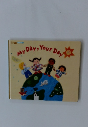 My　Day,　Your　Day