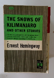 THE SNOWS OF KILIMANJARO AND OTHER STORIES