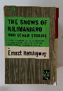THE SNOWS OF KILIMANJARO AND OTHER STORIES