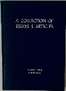 A COLLECTION OF ESSAYS & ARTICLES