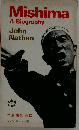 Mishima: A biogtaphy