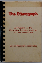 The Ethnograph A Program for the Computer Assisted Analysis of Text Based Data