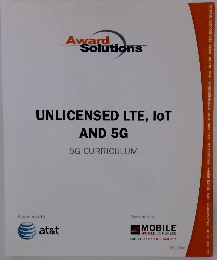 Award Solutions　UNLICENSED LTE, IOT AND 5G　　5G CURRICULUM