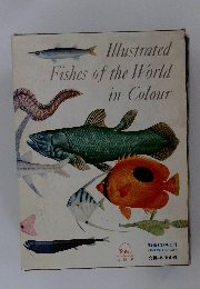 Illustrated Fishes of the World in Colour