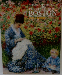 EUROPEAN MASTERPIECES FROM THE MUSEUM OF FINE ARTS BOSTON