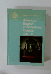 American English Intermediate Course Units 1-30