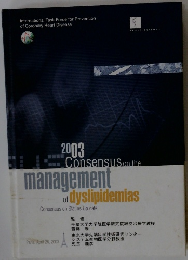2003 Consensus on the management of dyslipidemias