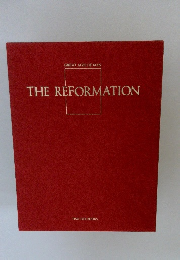 GREAT AGES OF MAN THE REFORMATION