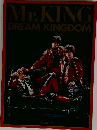 Mr.KING　DREAM KINGDOM