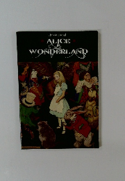 ALICE IN  WONDERLAND