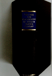 THE RISE AND DEVELOPMENT OF JAPAN'S MODERN ECONOMY