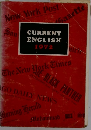 CURRENT ENGLISH 1972