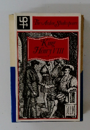 The Arden Shakespeare King Henry VIII