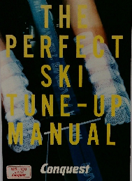 THE PERFECT SKI TUNEーUP MANUAL
