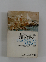 BONJOUR TRISTESSE FRANCOISE SAGAN