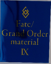Fate/ Grand Order material ９