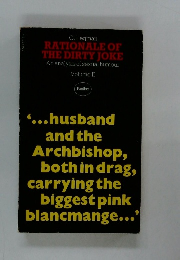 RATIONALE OF THE DIRTY JOKE Volume II