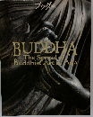 ブッダ展　BUDDHA The Spread of Buddhist Art Asla