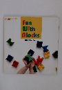 Fun　With　Blocks　Bruce　Osborn