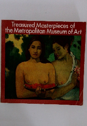 Treasured Masterpieces of the Metropolitan Museum of Art