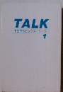 TALK TSPトピックス・トーク 1
