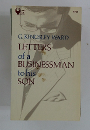 LETTERS of a BUSINESSMAN to his SON