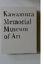 Kawamura Memorial Museum of Art