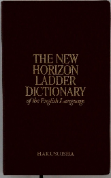 THE NEW HORIZON LADDER DICTIONARY of the English Language