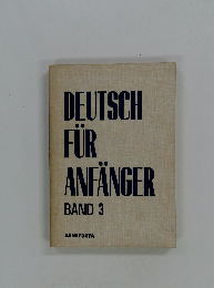 DEUTSCH FUR ANFANGER BAND 3