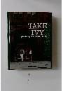 TAKE IVY