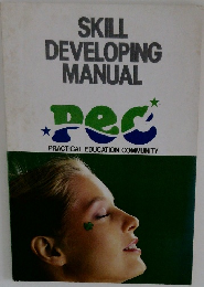 SKILL DEVELOPING MANUAL　PRACTICAL EDUCATION COMMUNITY